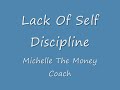 Lack Of Self Discipline
