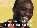 Right Naw (nananana) - Akon
