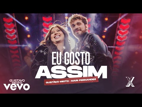 Gustavo Mioto - Eu Gosto Assim