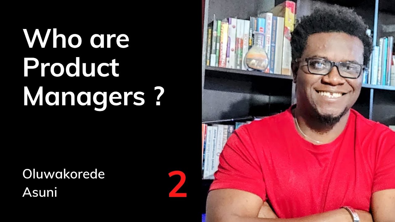 Who are Product Managers?