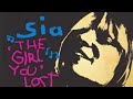 Sia - The Girl You Lost (Sander van Doorn Edit) Sia - The Girl You Lost (Sander van Doorn Edit)