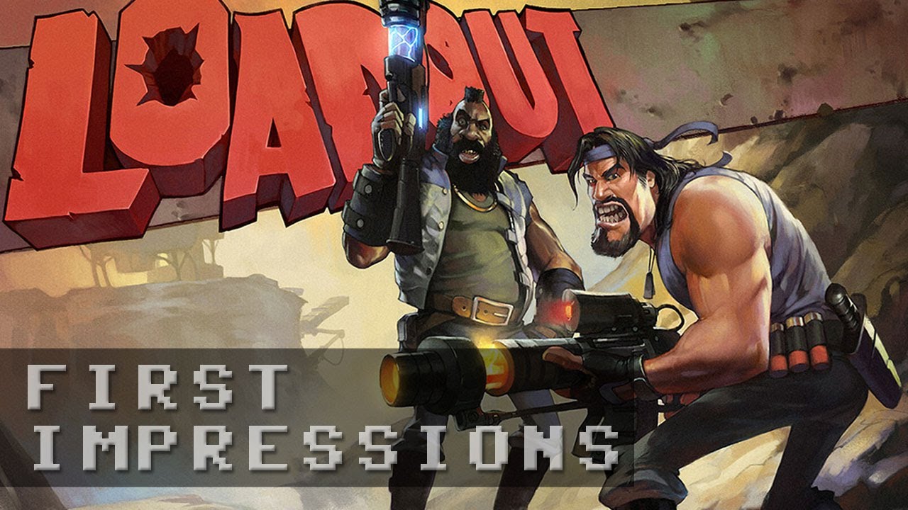 Loadout Gameplay | First Impressions HD