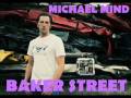 MICHAEL MIND - BAKER STREET (KONTOR TOP OF THE CLUBS VOL. 41)