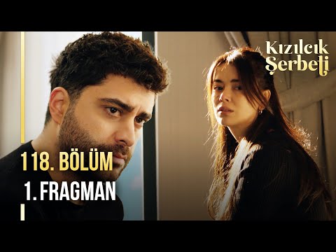 Kızılcık Şerbeti 118. Bölüm Fragmanı                                                                                                                                                                                                                      