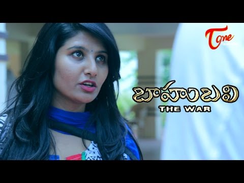 Baahubali (The War) || Telugu Short Film || By Bharath Naren