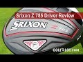 Golfalot Srixon Z 785 Driver Review