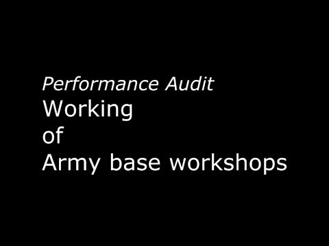 Performance Audit - Working of Army Base Workshops (Presentation by DRAAOs)