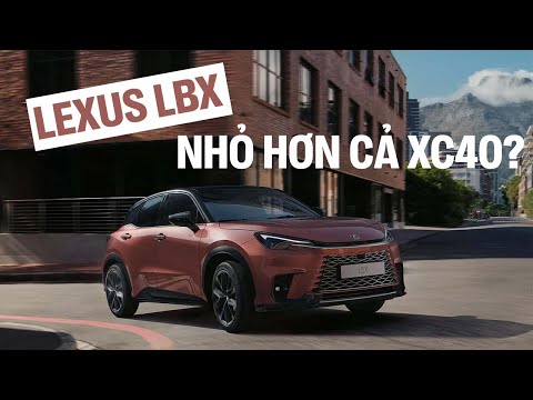 Lexus LBX ra mắt: Xe nhỏ nhất của Lexus, có thể coi là bản hạng sang của Toyota Yaris Cross