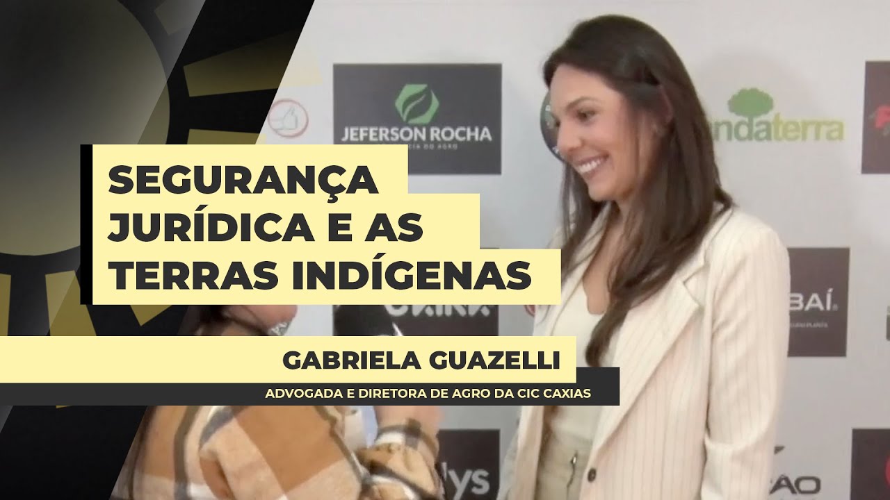 nsegurança jurídica é um dos temas que mais preocupa produtor do BR
