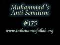 Islam Explained 175 - Muhammads Anti Semitism