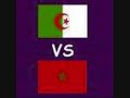 ALGERIE VS MAROC