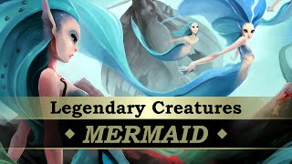 Legendary Creatures #07: Mermaid