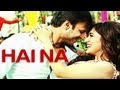 Hai Na - Video Song - Jayantabhai Ki Luv Story