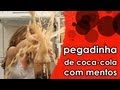 Pegadinha com Coca-Cola e Mentos (experiência de química)