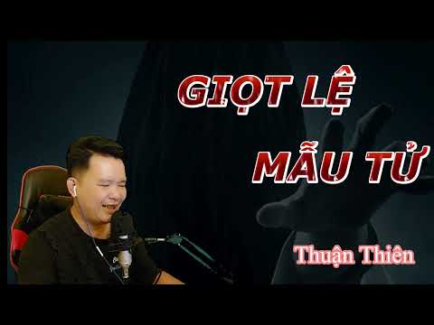 Truyện Ma GIỌT LỆ MẪU TỬ