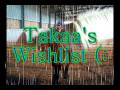 Takaa's Wishlist!