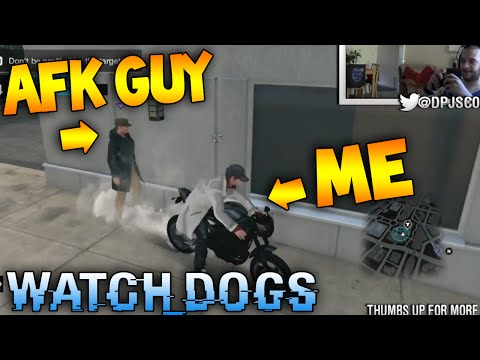 TROLLING AFK GUY GOES TERRIBLY WRONG LOL!! Watch Dogs Funny Gameplay