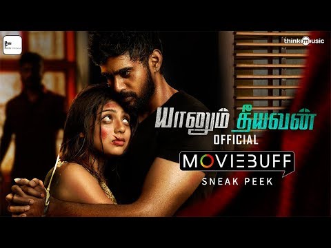 Yaanum Theeyavan - Moviebuff Sneak Peek | Ashwin Jerome, Varsha Bollamma