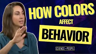 Color Psychology: Understanding How Color Choices Affects Our Behavior