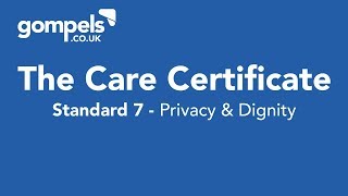 The Care Certificate Standard 7 Answers & Training - Privacy & Dignity