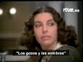 Tu serie m�tica de TVE es .... Los Gozos y las Sombras