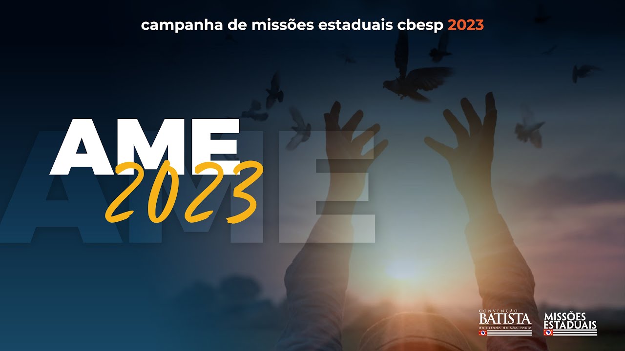 Abertura do Acampamento de Missões Estaduais 2023 | CBESP | Convenção Batista do Estado de São Paulo