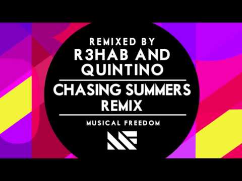 Chasing Summers (R3hab & Quintino Remix) - Tiesto