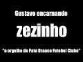 gustavo encarando fielmente o zezinho do pato branco futebol clube
