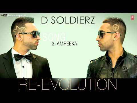 AMREEKA FULL SONG (Audio) | D SOLDIERZ | NEW PUNJABI SONG 2013