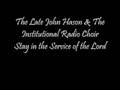 videos de john hason   irc-stay in the service of the lord