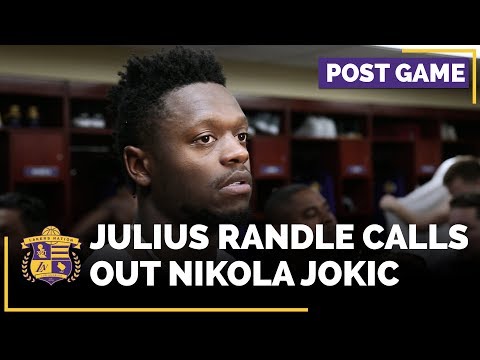 Video: Julius Randle Calls Out Nikola Jokic After Win Over Denver Nuggets