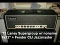 Laney Supergroup & Fender Jazzmaster