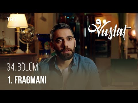 Vuslat 34. Bölüm Fragmanı                                                                                                                                                                                                                                 