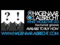 Hagenaar and Albrecht What Would We Do Official Music Video and Lyrics
