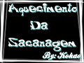 Aquecimento da Sacanagem Aquecimento da Sacanagem