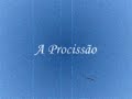 João Villaret - A Procissão - por Nuno Miguel Henriques