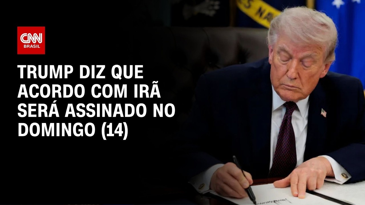 Trump diz que acordo para o fim da guerra com o Irã será assinado no domingo (14) | BOLETIM CNN