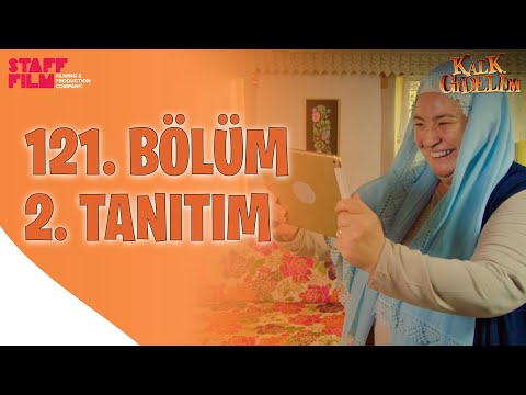 Kalk Gidelim 121. Bölüm 2. Fragmanı                                                                                                                                                                                                                       