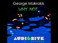 George Makrakis - Why Not (Ramiro Bernabela Remix)