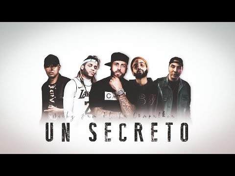 Un secreto - La Compañía Ft Nicky Jam