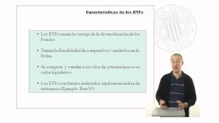 ETFs (Exchange Traded Funds) o Fondos Cotizados en Bolsa. UPV