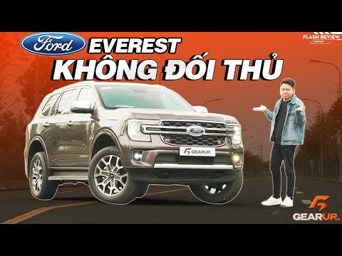 Ford Everest: gần như VÔ ĐỊCH vào lúc này nhưng vẫn phải phàn nàn một vài điểm | GearUp Flash Review