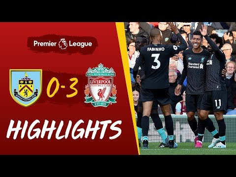 Video: Burnley vs Liverpool: Firmino and Mane on target at Turf Moor | Highlights