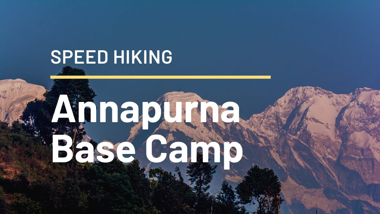 Annapurna Base Camp Trek | Speed hiking in Nepal Himalayas | Episode 01