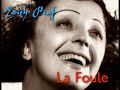 Piaf ~ La Foule | Mucat ~ Lghashi