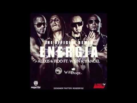 Alexis y Fido Ft Wisin y Yandel - Energia (Official Remix) (Preview)