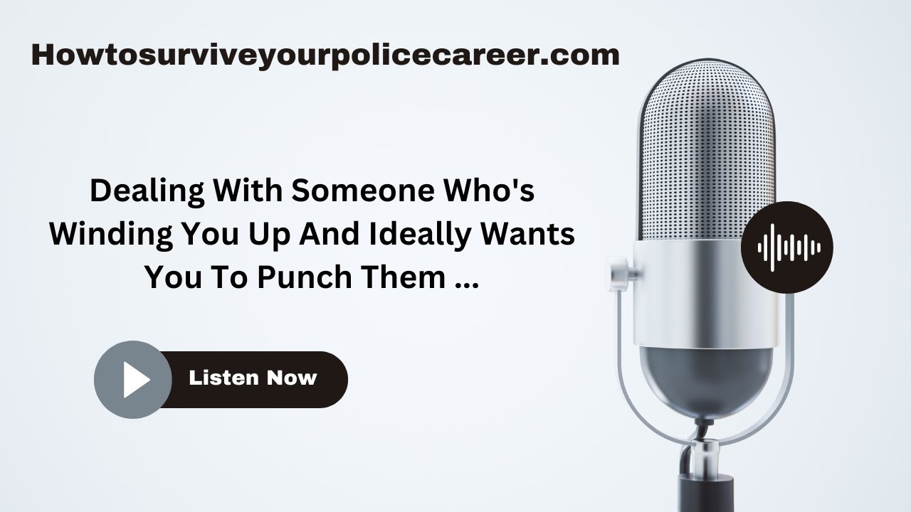 How To Survive Your Police Career- 13