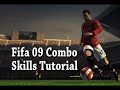 Fifa 09 Combo Skills Tutorial