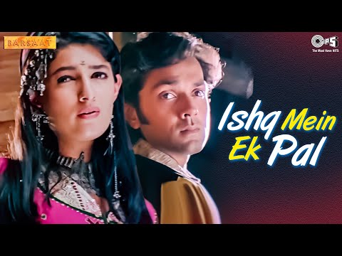 Ishq Mein Ek Pal Ki Bhi Judai - Barsaat - Bobby Deol, Twinkle Khanna