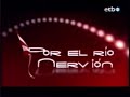 Por el río Nervión (Parte 1 de 4)